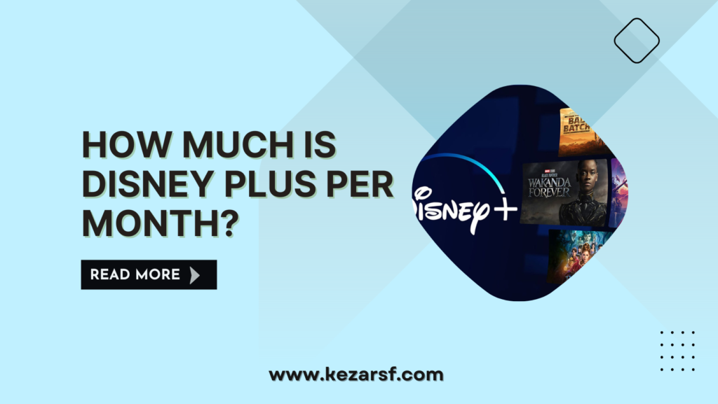 How Much Is Disney Plus Per Month?