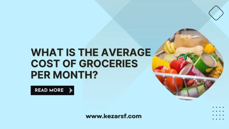 What is the Average Cost Of Groceries Per Month?