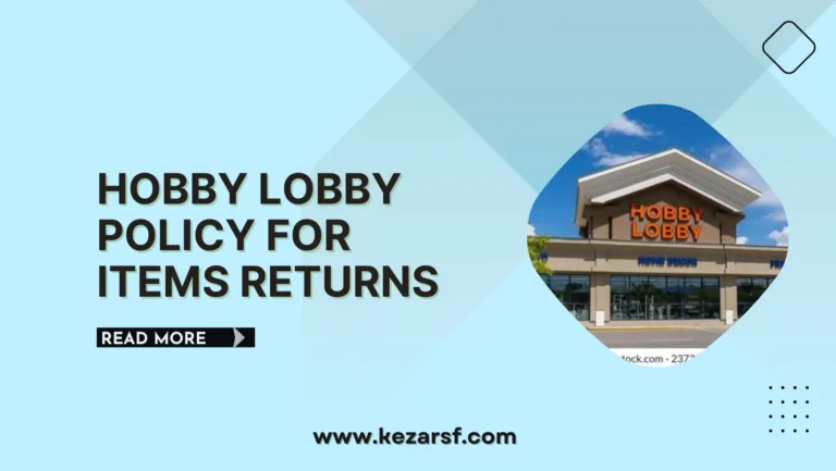 Hobby Lobby Return Policy: Practical Guidelines to Return Items