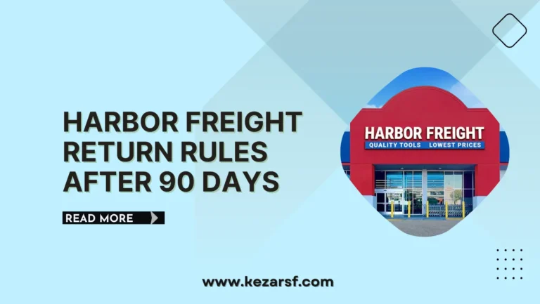 Harbor Freight Return Policy: Rules For Return After 90 Days