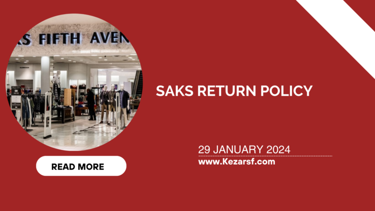 Saks Return Policy: Effective Ways For Easy Return