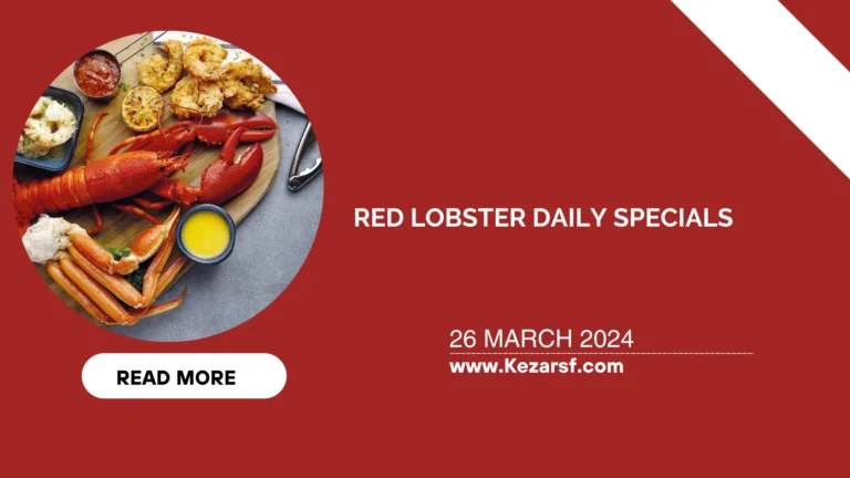 Red Lobster Daily Specials: How to Get it