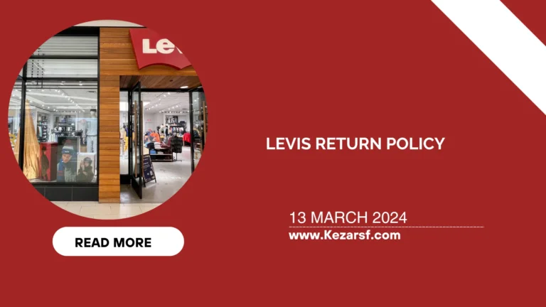 Levis Return Policy: What You Need to Know
