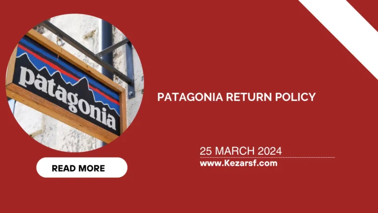Patagonia Return Policy: Guild For Effective Return
