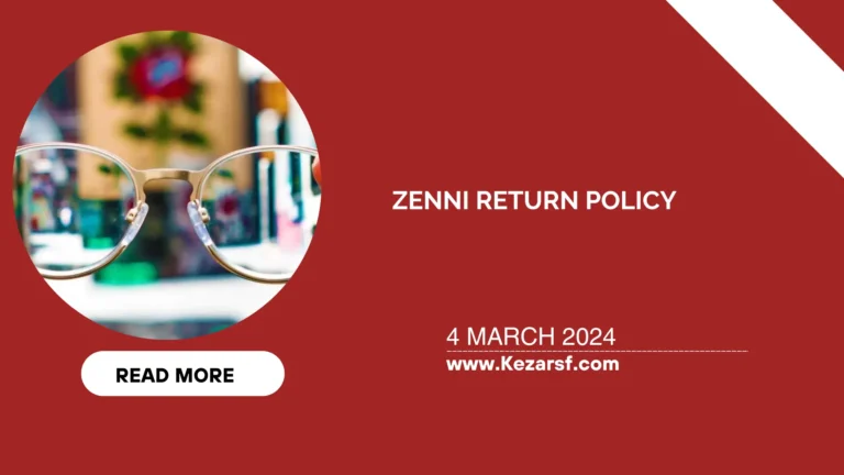 Zenni Return Policy: The Ultimate Guide For Return
