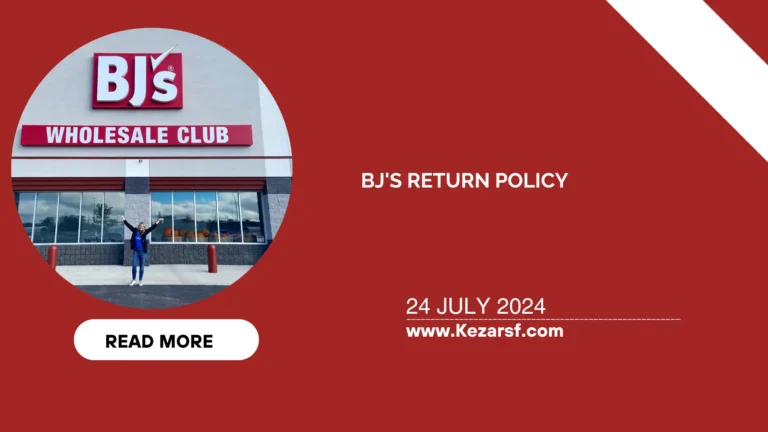 BJ’s Return Policy: Everything You Need to Know
