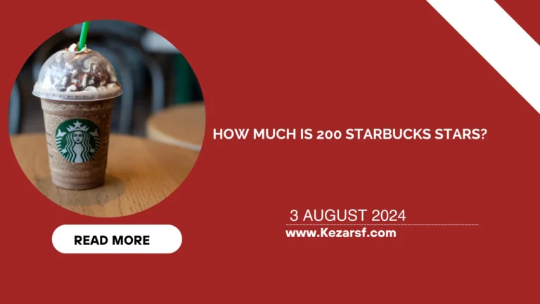 How Much is 200 Starbucks Stars?