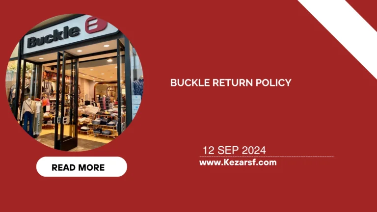 Buckle Return Policy: The Ultimate Guide to Return Items