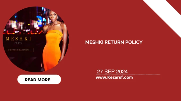 Meshki Return Policy: Easy Steps and Tips to Return an Item