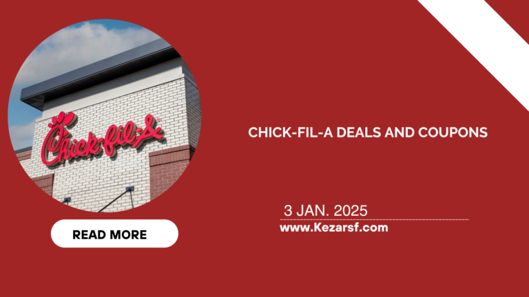 Chick-fil-A Deals and Coupons: Everything You Need to Know